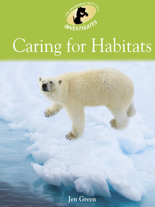Title details for Caring For Habitats by Jen Green - Available